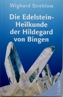 Buch - Die Edelstein-Heilkunde der Hildegart von B.